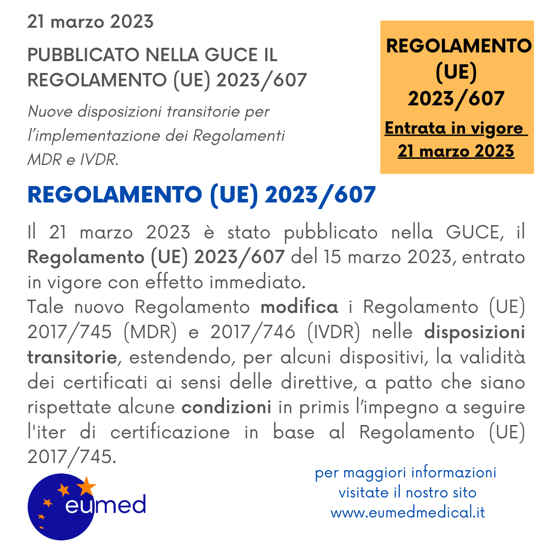 PUBBLICATO IL REGOLAMENTO (UE) 2023/607 CHE MODIFICA MDR E IVDR